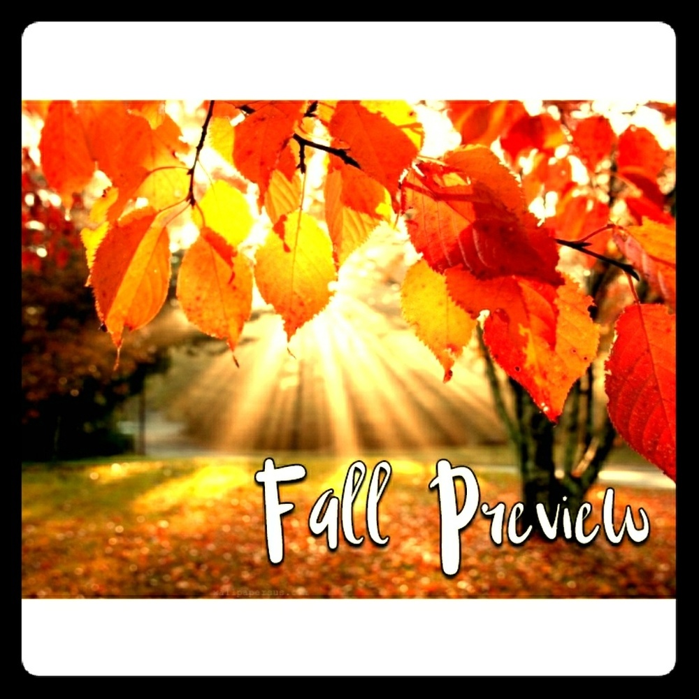 FALL PREVIEW LISTINGS